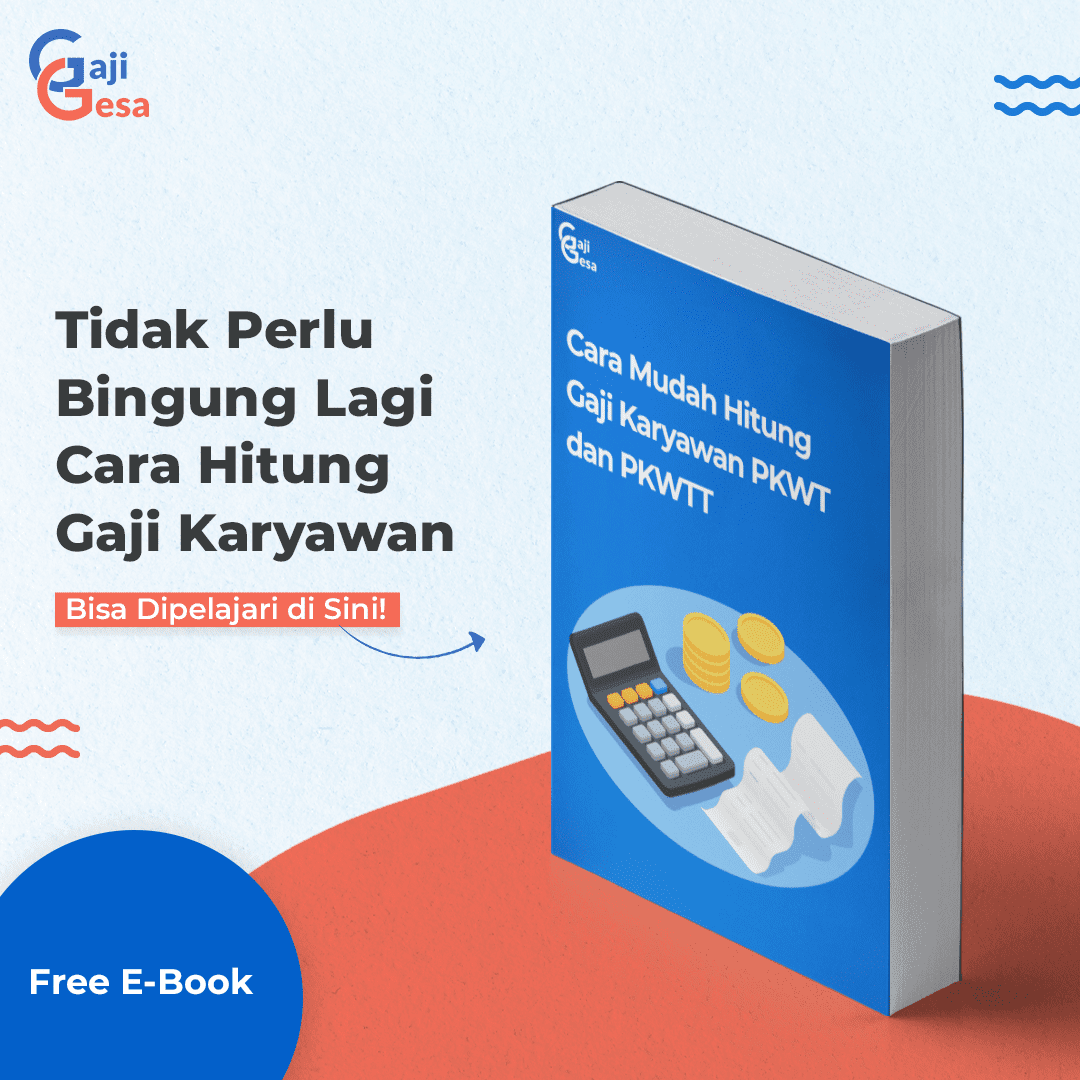 Cara Mudah Hitung Gaji Karyawan PKWT dan PKWTT - GajiGesa